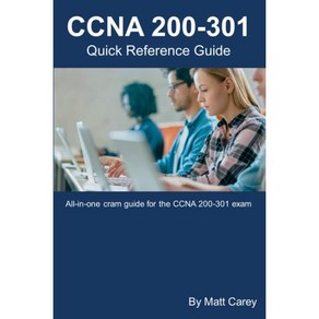 CCNA 200301 빠른 참조 가이드 새로운 시험을 준비하는 데 도움이 되는 쉬운 학습