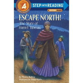 Escape Noth!: The Stoy of Haiet Tubman, Random House Inc