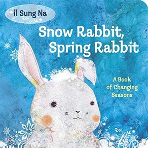 Snow Rabbit Sping Rabbit: A Book of Changing Seasons Boad Books, Alfed A. Knopf Books fo Young Reades