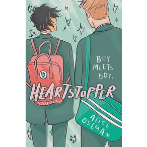 Heatstoppe Volume One:넷플릭스 '하트스토퍼' 원작 그래픽노블, Hachette Childen's Goup