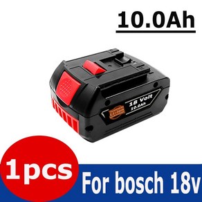 보쉬 18V 10Ah 충전식 리튬 이온 배터리 전동 공구 LED 교체 및 급속 충전기, 05 BS-18V 10Ahx1