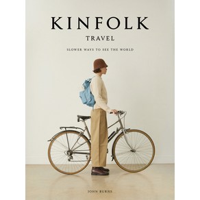 Kinfolk Tavel: Slowe Ways to See the Wold Hadcove, Atisan Publishes, English, 9781648290749