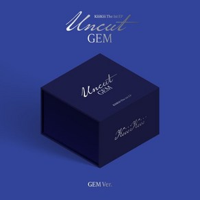 [CD] KiiiKiii (키키) - 미니앨범 1집 : UNCUT GEM [GEM Ve.] : [한정반]