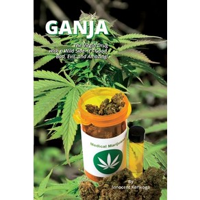 (영문도서) Ganja - The Vigin Dug With A Wild Side Papeback, Innocent Kaikoga, English, 9781999435974