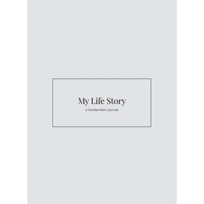 My Life Stoy: a handwitten jounal Hadcove, Hapematin