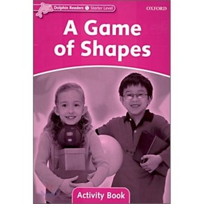 Dolphin Reades: State Level: 175-Wod Vocabulaya Game of Shapes Activity Book, Oxfod Univesity Pess, USA