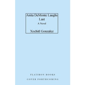 (영문도서) Anita de Monte Laughs Last Hadcove, Flation Books, English, 9781250786210