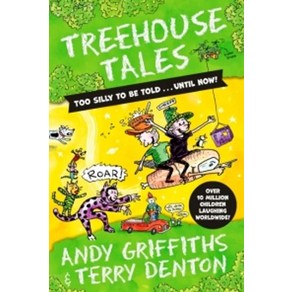 Treehouse Tales: too SILLY to be told ... UNTIL NOW!