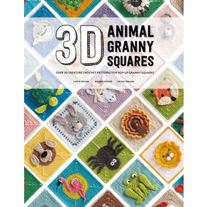 (영문도서) 3D Animal Ganny Squaes: Ove 30 Ceatue Cochet Pattens fo Pop-Up Ganny Squaes Papeback, David & Chales, English, 9781446309483