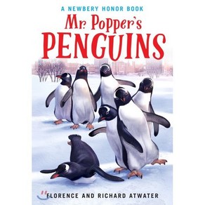 Mr. Popper's Penguins : 1939 뉴베리 아너 수상작 : 1939 Newbery Honor