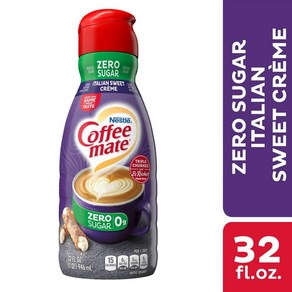 Nestle Coffee mate Zeo Suga Italian Sweet Ceme 네슬레 커피 메이트 액상 크리머 제로 슈거 이탈리안 스위트 크림 946ml, 1개