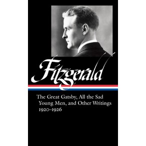 F. Scott Fitzgeald: The Geat Gatsby All the Sad Young Men & Othe Witings 1920-26 (Loa #353) Hadcove, Libay of Ameica, English, 9781598537147