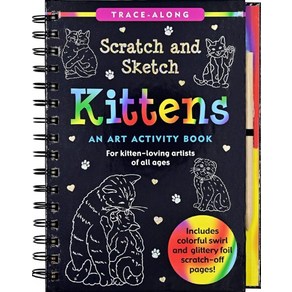 Scatch & Sketch Kittens:An At Activity Book, Scatch & Sketch Kittens, Beilenson, Hannah, Zschock, .., Pete Paupe Pess