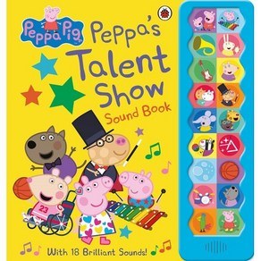 Peppa Pig: Peppa's Talent Show : Noisy Sound Book