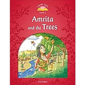 Classic Tales Level 2-1 : Amita and the Tees, OUP옥스포드