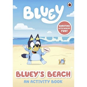 Bluey: Bluey's Beach : An Activity Book, Bluey: Bluey's Beach : An Ac.., Bluey(저), Penguin Random House Childe..