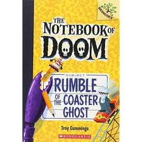 The Notebook of Doom 09 Rumble of the Coaste Ghost (A Banches Book)