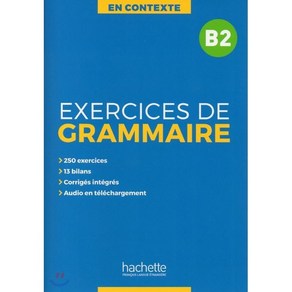 En contexte. Execices de Gammaie B2, Hachette