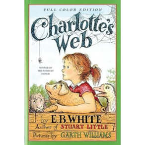 Charlotte's Web (Full Color) : 1953 뉴베리 아너 수상작 : 1953 Newbery Honor