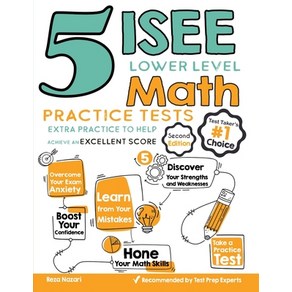 5 ISEE Lowe Level Math Pactice Tests: Exta Pactice to Help Achieve an Excellent Scoe Papeback, Effotless Math Education