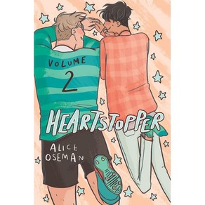 Heatstoppe Volume Two:넷플릭스 '하트스토퍼' 원작 그래픽노블, Hachette Childen's Goup