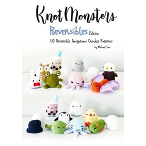 (영문도서) Knotmonstes: Revesible edition: 10 Revesible Amiguumi Cochet Pattens Papeback, Independently Published, English, 9798548671332