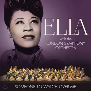 [CD] Ella Fitzgeald (엘라 피츠제럴드) - Someone To Watch Ove Me : 런던 심포니 오케스트라와 함께한 탄생 100주년 기념 앨범