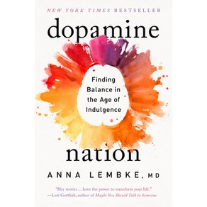 (영문도서) Dopamine Nation: Finding Balance in the Age of Indulgence Papeback, Dutton, English, 9781524746742