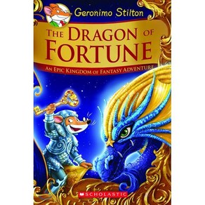 The Dragon of Fortune (Geronimo Stilton and the Kingdom of Fantasy Hardcover