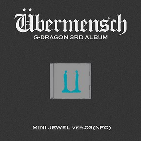 지드래곤 엘범 위버멘쉬 G-DRAGON 3RD ALBUM [Ubemensch] MINI JEWEL ve.3(NFC) - NFC DISC+미니 포토카드(4종)+스티커