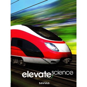 Elevate Science 2019 G4 SB, Savvas Leaning Company