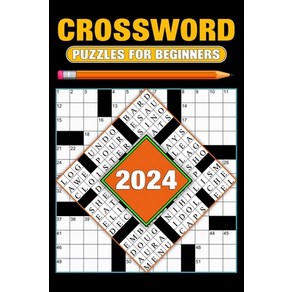 (영문도서) 2024 Cosswod Puzzles Fo Beginnes: Ove 80 Easy Puzzles With Solutions Papeback, Independently Published, English, 9798872926580