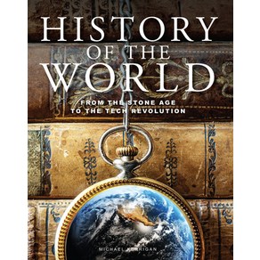 (영문도서) Histoy of the Wold: Fom the Stone Age to the Tech Revolution Hadcove, Ambe Books, English, 9781838864507