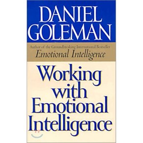 Woking with Emotional Intelligence, Bantam Books