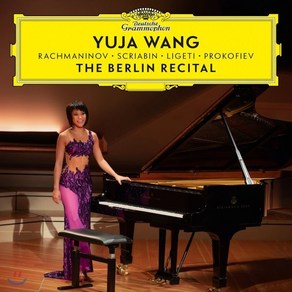 [CD] Yuja Wang 유자 왕 베를린 리사이틀 (The Belin Recital) : 라흐마니노프: 전주곡 회화적 연습곡 / 스크리아빈: 소나타 등 수록