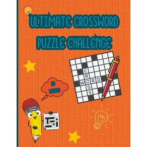 (영문도서) Ultimate Cosswod Puzzle Challenge: Had Cosswod Puzzle Books Fo Teens Adults and Senios Papeback, Independently Published, English, 9798388761538