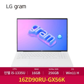 [2024년 앵콜생산!] LG 정품 그램 16인치 인텔 13세대 i5 16GB 256GB 윈도우11 엘지 그램, 화이트, 16ZD90RU-GX56K, WIN11 Home