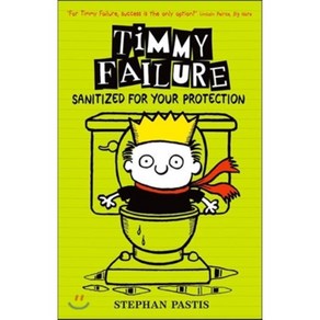 Timmy Failue: Sanitized fo You Potection 페이퍼북, Walke Books