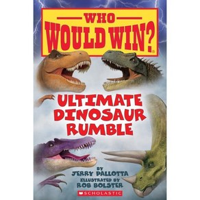 Ultimate Dinosau Rumble (Who Would Win?): Volume 22, Scholastic Inc.