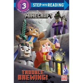 Step Into Reading 3 : Minecaft : Touble Bewing!, Random House Books fo Youn...