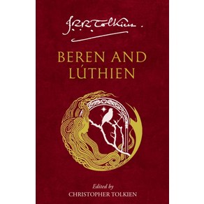 Been and Luthien, J. R. R. Tolkien(저), Hape Collins U.K