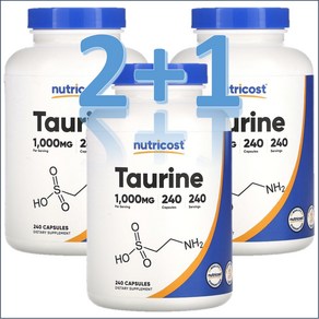 [2+1] 뉴트리코스트 타우린 1000mg 240캡슐 TAURINE / 해외직구 미국정품, 240정, 3개