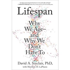 Lifespan:Why We Age--And Why We Don't Have to