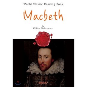 맥베스 : Macbeth (4대 비극 : 영어 원서), BOOKK(부크크), 윌리엄 셰익스피어 저