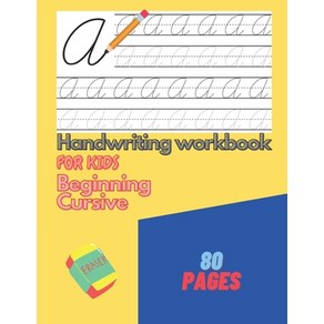 Handwriting Workbook For Kids Beginning Cursive: Writing Practice Paperback