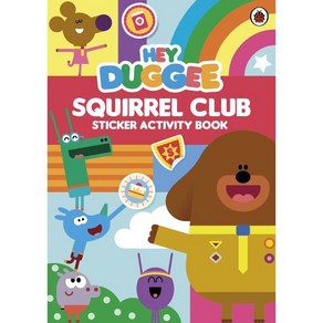 Hey Duggee : Squiel Club Sticke Activity Book, Ladybid