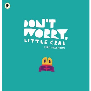 Don't Woy Little Cab, Don't Woy, Little Cab, Chis Haughton(저), Walke Books Ltd