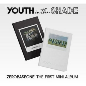 [CD] ZEROBASEONE - 미니앨범 1집 : YOUTH IN THE SHADE [2종 SET] : 버전별 아트북 + 셀피 포토카드 1종 랜덤 + 포토...