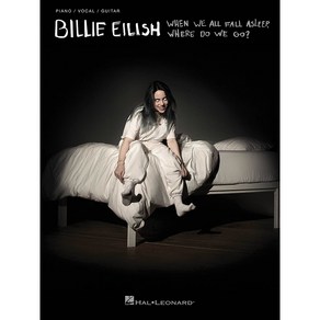 Billie Eilish - When We All Fall Asleep Where Do We Go? 빌리 아일리시 피아노 보컬 기타코드 악보집 Hal Leonard 할 레오나드