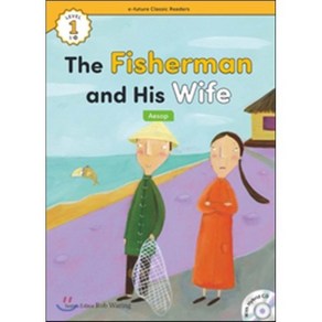 e-futue Classic Reades Level 1-18 : The Fisheman and His Wife, 이퓨쳐(e-futue)